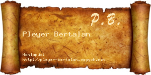 Pleyer Bertalan névjegykártya